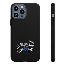 Load image into Gallery viewer, We Don’t Give a F*ck Tough Phone Case - Stylish Protection for Free Spirits