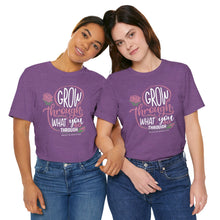 Load image into Gallery viewer, Grow Through Short Sleeve Tee
