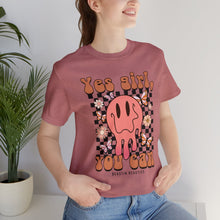 Load image into Gallery viewer, Yes Girl, You Can Short Sleeve Tee
