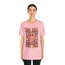 Load image into Gallery viewer, Yes Girl, You Can Short Sleeve Tee