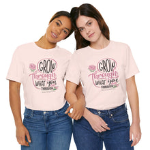 Load image into Gallery viewer, Grow Through Short Sleeve Tee
