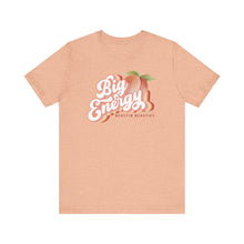 Load image into Gallery viewer, Big Booty Energy Tee