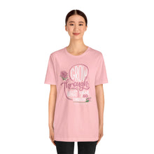 Load image into Gallery viewer, Grow Through Short Sleeve Tee