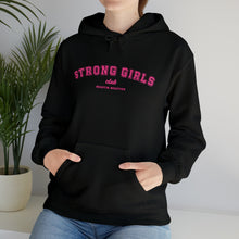 Load image into Gallery viewer, Strong Girls Club Hooded Sweatshirt