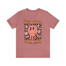 Load image into Gallery viewer, Yes Girl, You Can Short Sleeve Tee