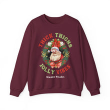 Load image into Gallery viewer, Thick Thighs Jolly Vibes Sweatshirt