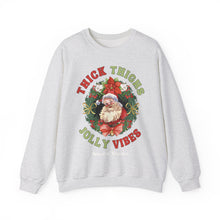 Load image into Gallery viewer, Thick Thighs Jolly Vibes Sweatshirt