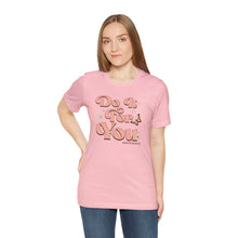 Load image into Gallery viewer, Do It for You Short Sleeve Tee