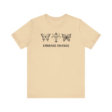 Load image into Gallery viewer, Embrace Change Tee