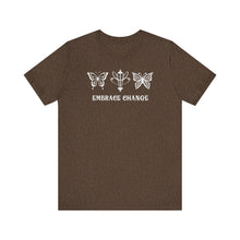 Load image into Gallery viewer, Embrace Change Tee