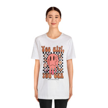 Load image into Gallery viewer, Yes Girl, You Can Short Sleeve Tee
