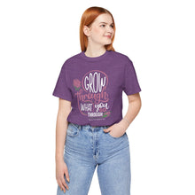 Load image into Gallery viewer, Grow Through Short Sleeve Tee