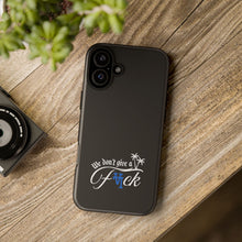 Load image into Gallery viewer, We Don’t Give a F*ck Tough Phone Case - Stylish Protection for Free Spirits