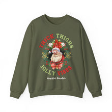 Load image into Gallery viewer, Thick Thighs Jolly Vibes Sweatshirt
