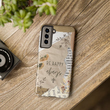 Load image into Gallery viewer, Be Happy Always Tough Phone Cases, Case-Mate