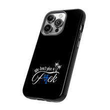 Load image into Gallery viewer, We Don’t Give a F*ck Tough Phone Case - Stylish Protection for Free Spirits