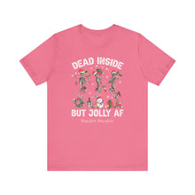 Load image into Gallery viewer, Dead Inside but Jolly AF Unisex Tee - Holiday Fitness Shirt for Gym Lovers