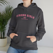 Load image into Gallery viewer, Strong Girls Club Hooded Sweatshirt