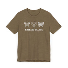 Load image into Gallery viewer, Embrace Change Tee