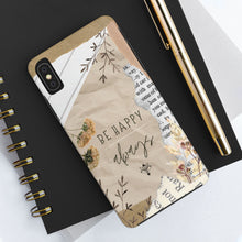Load image into Gallery viewer, Be Happy Always Tough Phone Cases, Case-Mate