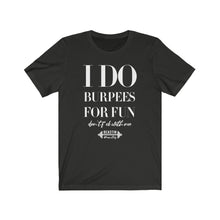 Load image into Gallery viewer, Burpees Tee