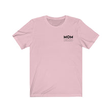 Load image into Gallery viewer, Mom Bod Short Sleeve Tee
