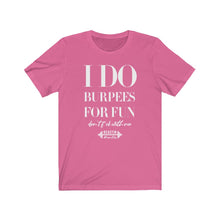 Load image into Gallery viewer, Burpees Tee