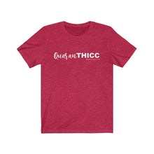Load image into Gallery viewer, QuaranTHICC Tee