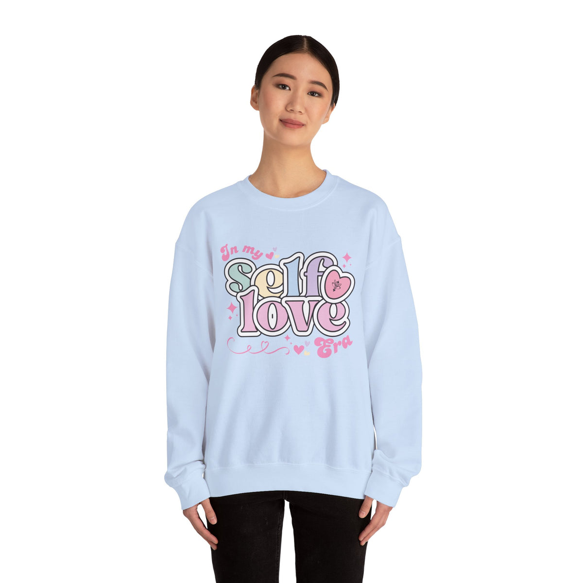 In my Self Love Crewneck Sweatshirt