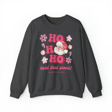 Load image into Gallery viewer, Ho Ho Ho Hold that plank Crewneck Sweatshirt
