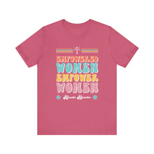 Load image into Gallery viewer, Empowered Women Short Sleeve Tee
