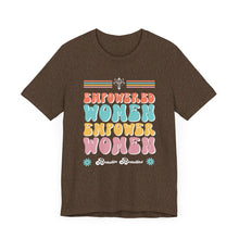 Load image into Gallery viewer, Empowered Women Short Sleeve Tee
