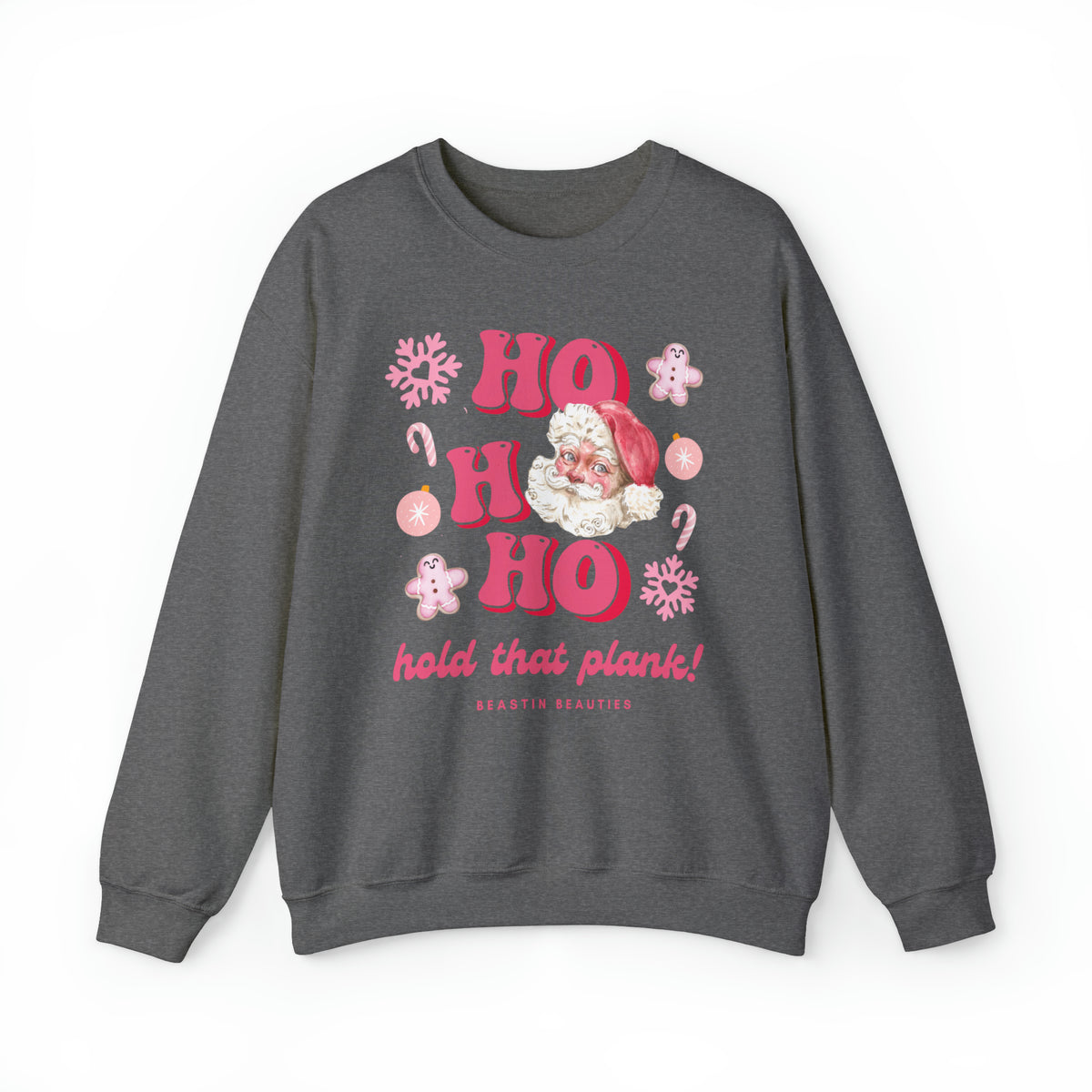 Ho Ho Ho Hold that plank Crewneck Sweatshirt