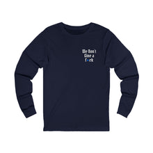 Load image into Gallery viewer, Unisex Jersey Long Sleeve Tee - &#39;We Don&#39;t Give a f*ck&#39; &amp; &#39;They Not Like Us Dodgers&#39; Designs
