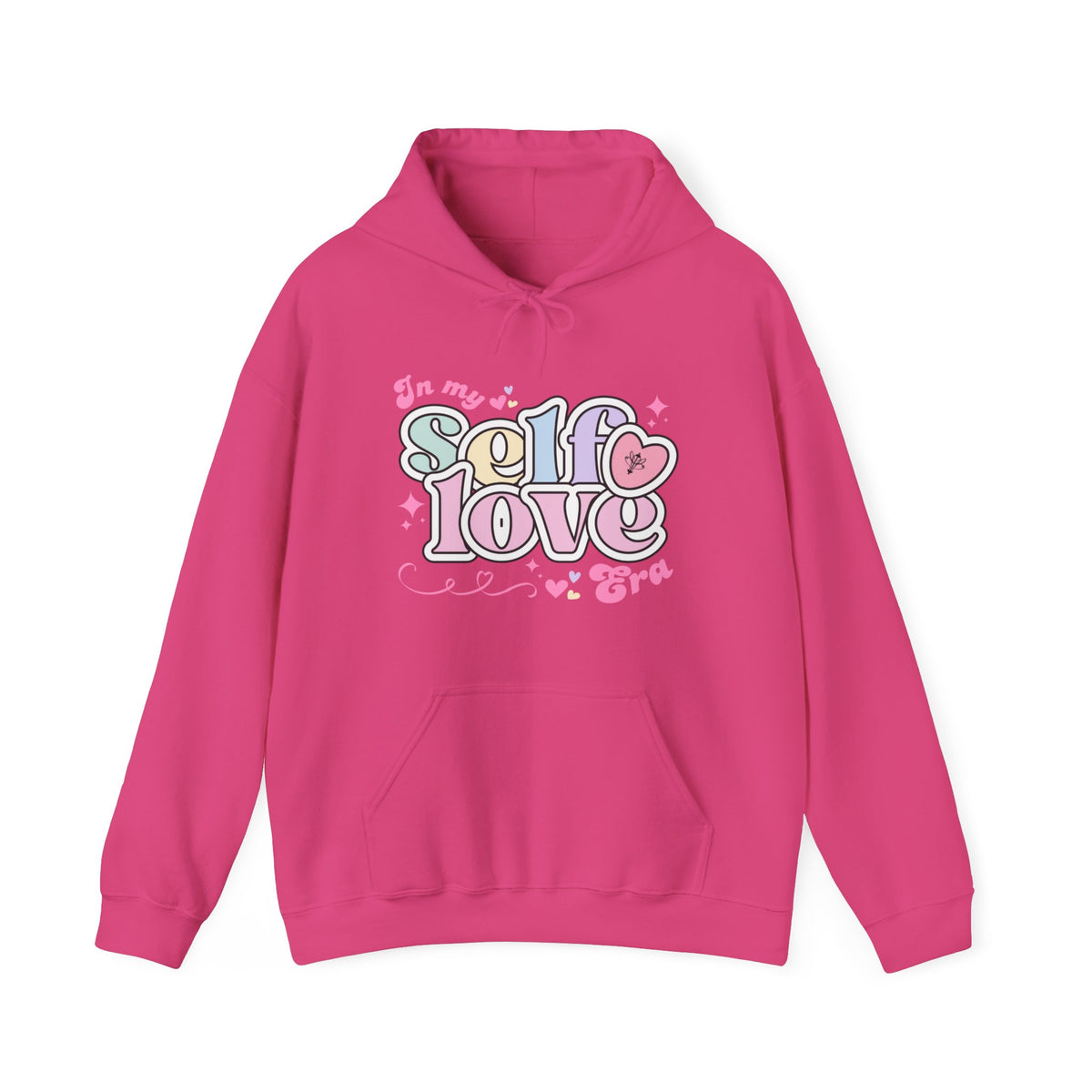 In my Self Love Hooded Sweatshirt