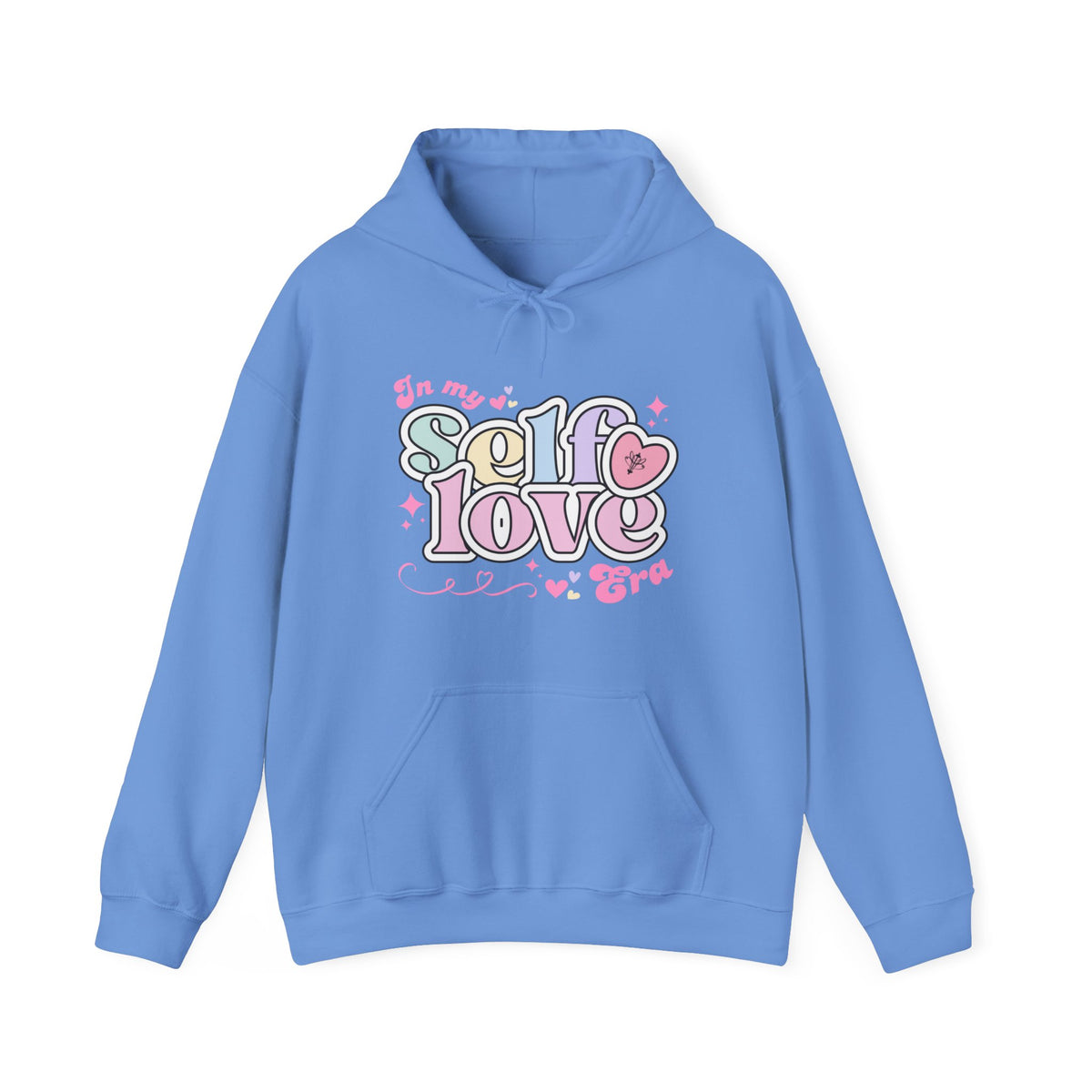 In my Self Love Hooded Sweatshirt
