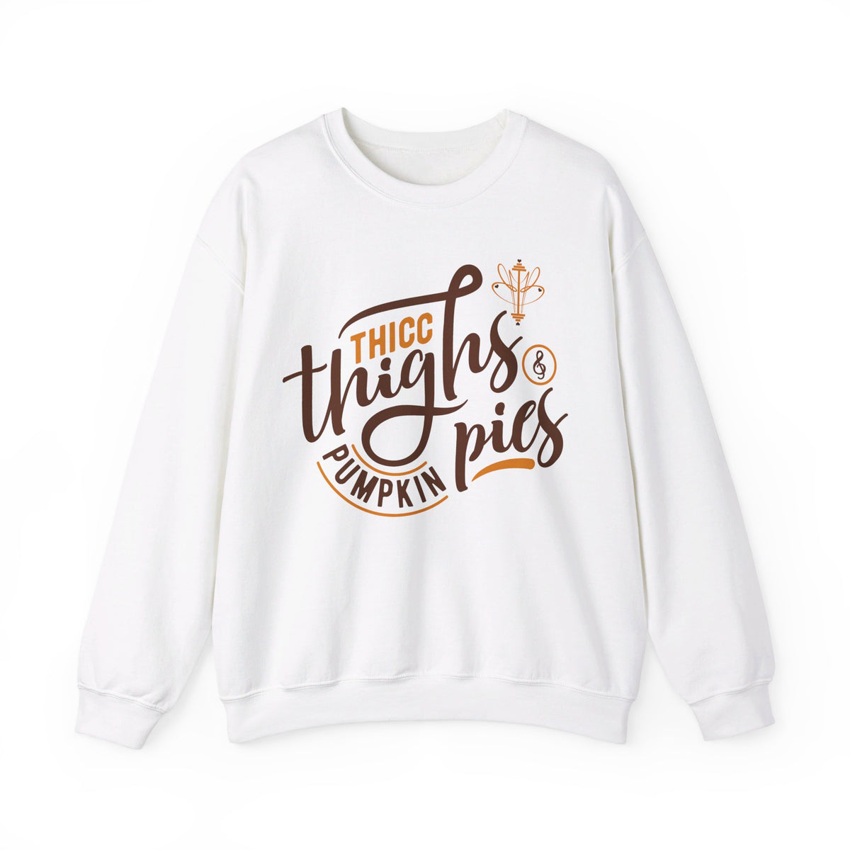 Thicc Thighs & Pumpkin Pies Crewneck Sweatshirt