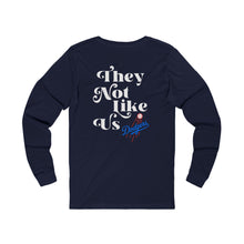 Load image into Gallery viewer, Unisex Jersey Long Sleeve Tee - &#39;We Don&#39;t Give a f*ck&#39; &amp; &#39;They Not Like Us Dodgers&#39; Designs
