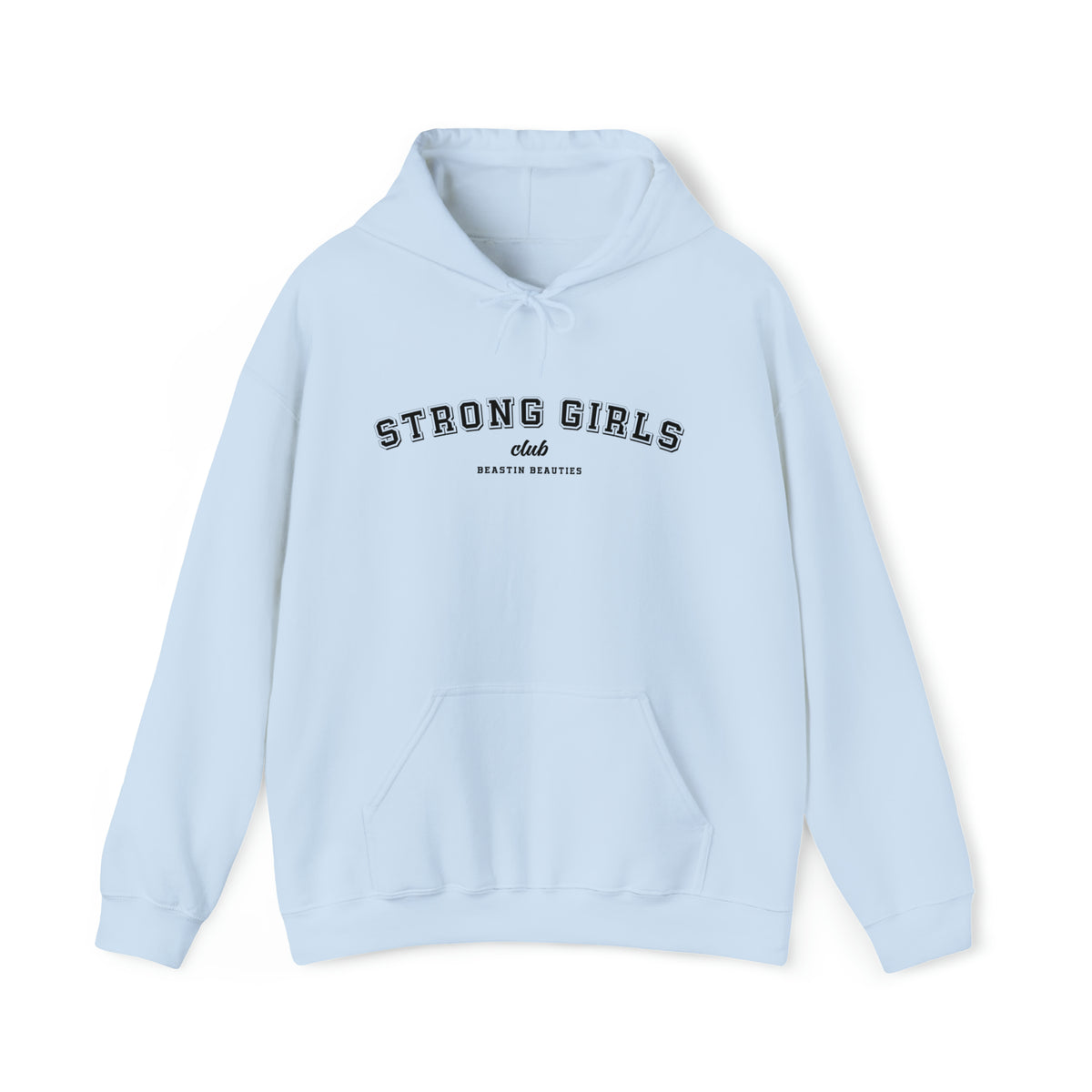 Strong Girls Club Hooded Sweatshirt