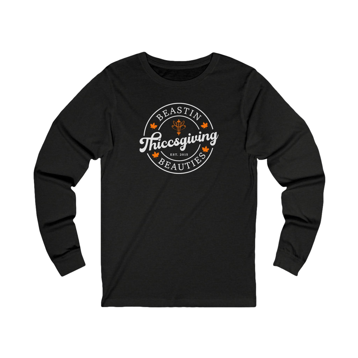 Thiccsgiving '22 Long Sleeve Tee