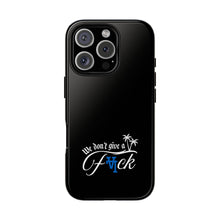 Load image into Gallery viewer, We Don’t Give a F*ck Tough Phone Case - Stylish Protection for Free Spirits
