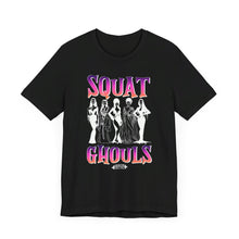 Load image into Gallery viewer, Squat Ghouls Tee
