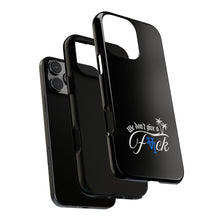 Load image into Gallery viewer, We Don’t Give a F*ck Tough Phone Case - Stylish Protection for Free Spirits
