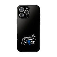 Load image into Gallery viewer, We Don’t Give a F*ck Tough Phone Case - Stylish Protection for Free Spirits
