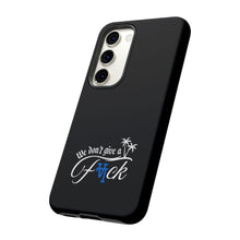 Load image into Gallery viewer, We Don’t Give a F*ck Tough Phone Case - Stylish Protection for Free Spirits
