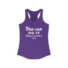 Load image into Gallery viewer, You can do it Racerback Tank
