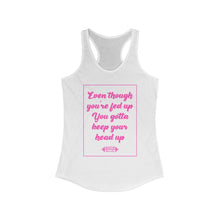 Load image into Gallery viewer, Keep Yo Head Up Racerback Tank

