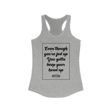 Load image into Gallery viewer, Keep Yo Head Up Racerback Tank
