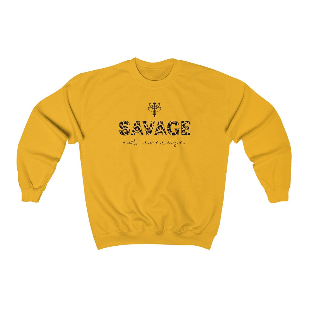 Savage Not Average Crewneck Sweatshirt