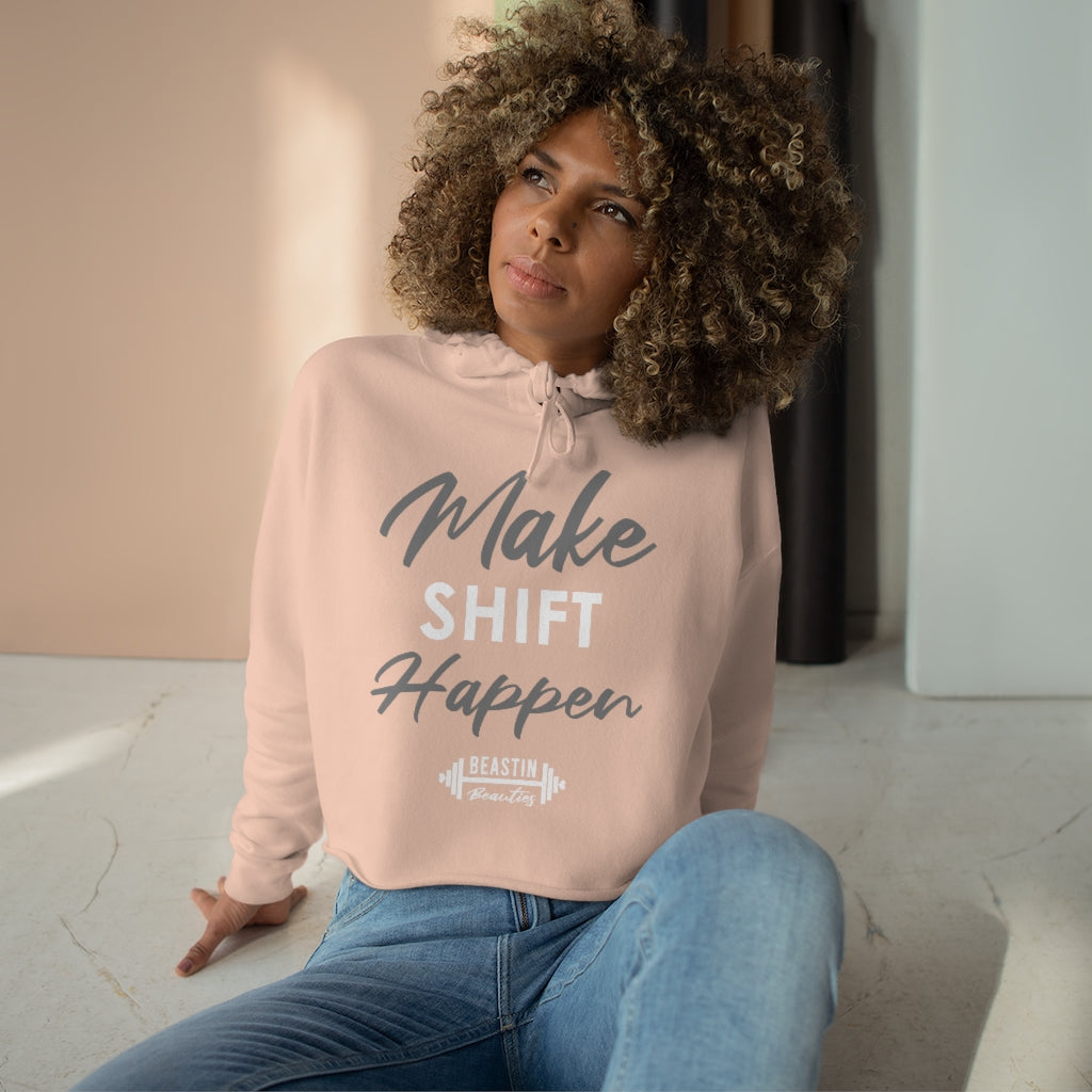 Make Shift Happen Cropped Hoodie